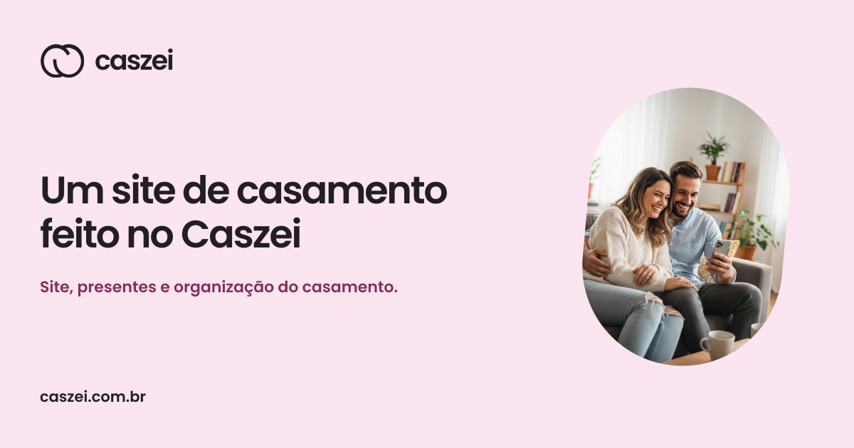 Imagem de compartilhamento do Caszei: um site de casamento feito no Caszei, com foto de um casal